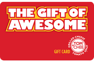 Tom+Chee: Grilled Cheese and Tomato Soup eGift