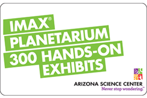 Arizona Science Center eGift