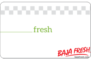 Baja Fresh Mexican Grill Gift Card